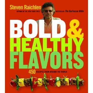 Bold & Healthy FLAVORS - Steven Raichlen