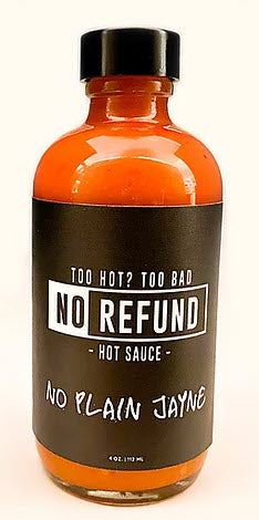 No Refund Hot Sauce Co. No Plain Jayne Hot Sauce